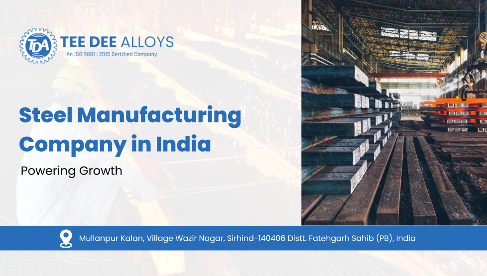 Steel Manufacturing Company in India